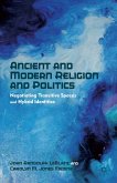 Ancient and Modern Religion and Politics (eBook, PDF)