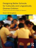 Designing Better Schools for Culturally and Linguistically Diverse Children (eBook, ePUB)