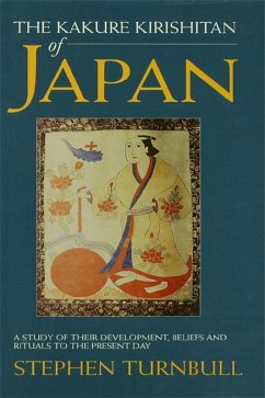 The Kakure Kirishitan of Japan (eBook, PDF) - Turnbull, Stephen