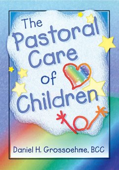 The Pastoral Care of Children (eBook, ePUB) - Koenig, Harold G