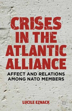Crises in the Atlantic Alliance (eBook, PDF) - Eznack, L.