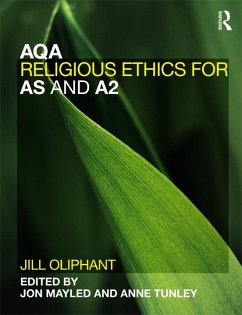 AQA Religious Ethics for AS and A2 (eBook, ePUB) - Oliphant, Jill