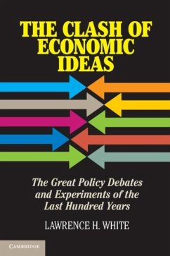 Clash of Economic Ideas (eBook, PDF) - White, Lawrence H.