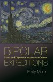 Bipolar Expeditions (eBook, ePUB)