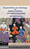 Superstition as Ideology in Iranian Politics (eBook, PDF)