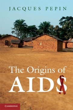 Origins of AIDS (eBook, PDF) - Pepin, Jacques