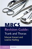 MRCS Revision Guide: Trunk and Thorax (eBook, PDF)