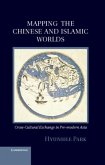 Mapping the Chinese and Islamic Worlds (eBook, PDF)