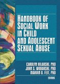 Handbook of Social Work in Child and Adolescent Sexual Abuse (eBook, ePUB)