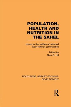 Population, Health and Nutrition in the Sahel (eBook, PDF)