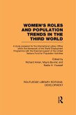 Womens' Roles and Population Trends in the Third World (eBook, PDF)