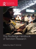The Routledge Handbook of Terrorism Research (eBook, PDF)