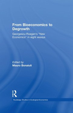 From Bioeconomics to Degrowth (eBook, ePUB) - Georgescu-Roegen, Nicolas