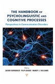 The Handbook of Psycholinguistic and Cognitive Processes (eBook, ePUB)