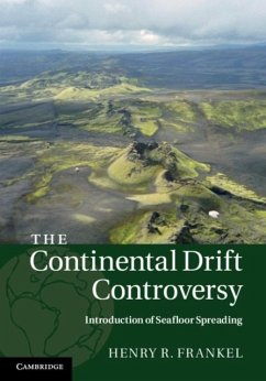 Continental Drift Controversy: Volume 3, Introduction of Seafloor Spreading (eBook, PDF) - Frankel, Henry R.