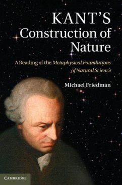 Kant's Construction of Nature (eBook, PDF) - Friedman, Michael