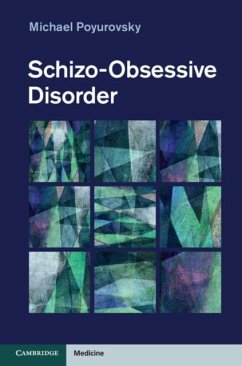 Schizo-Obsessive Disorder (eBook, PDF) - Poyurovsky, Michael