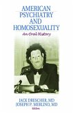 American Psychiatry and Homosexuality (eBook, ePUB)