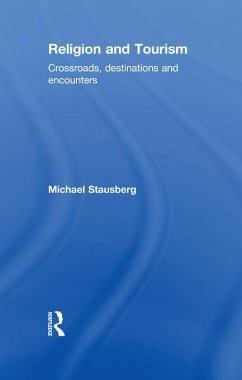 Religion and Tourism (eBook, PDF) - Stausberg, Michael