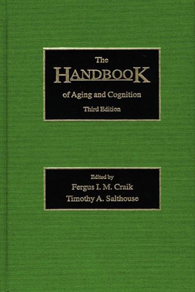 The Handbook of Aging and Cognition (eBook, PDF) The Handbook of Aging and Cognition (eBook, PDF)