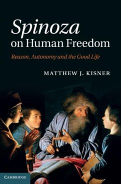Spinoza on Human Freedom (eBook, PDF) - Kisner, Matthew J.