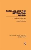 Food Aid and the Developing World (eBook, ePUB)
