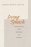Living Speech (eBook, ePUB) Living Speech (eBook, ePUB)