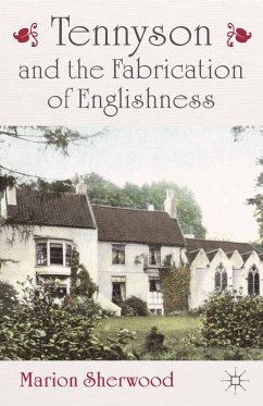 Tennyson and the Fabrication of Englishness (eBook, PDF) - Sherwood, M.