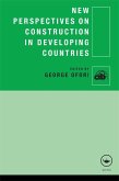 New Perspectives on Construction in Developing Countries (eBook, PDF)