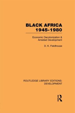 Black Africa 1945-1980 (eBook, PDF) - Fieldhouse, D K