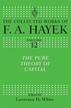 The Pure Theory of Capital (eBook, PDF) - Hayek, F. A.