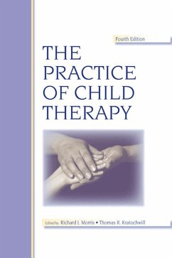 The Practice of Child Therapy (eBook, ePUB) - Atlas, Randall I.