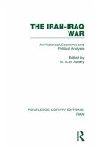 The Iran-Iraq War (RLE Iran A) (eBook, ePUB)