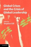 Global Crises and the Crisis of Global Leadership (eBook, PDF)