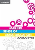 Making Sense of Mass Education (eBook, PDF)
