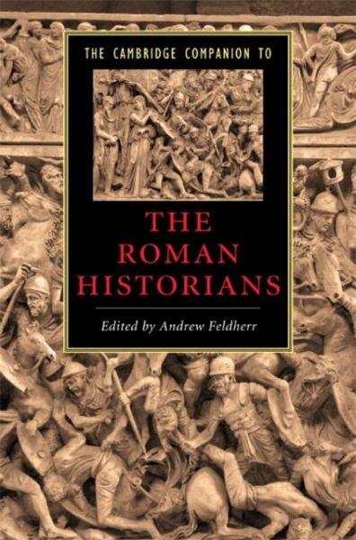 Cambridge Companion to the Roman Historians (eBook, PDF)