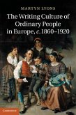 Writing Culture of Ordinary People in Europe, c.1860-1920 (eBook, PDF) Writing Culture of Ordinary People in Europe, c.1860-1920 (eBook, PDF)