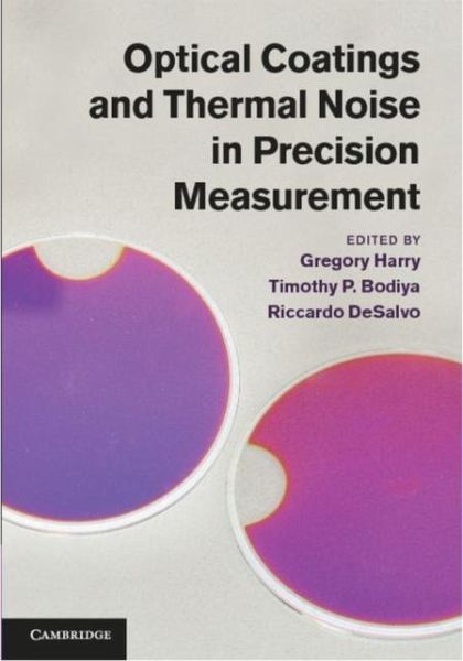 Optical Coatings and Thermal Noise in Precision Measurement (eBook, PDF)