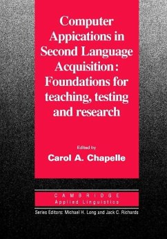 Computer Applications in Second Language Acquisition (eBook, PDF) - Chapelle, Carol A.