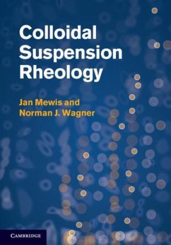 Colloidal Suspension Rheology (eBook, PDF) - Mewis, Jan