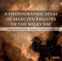 Photographic Atlas of Selected Regions of the Milky Way (eBook, PDF) - Barnard, Edward Emerson