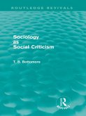 Sociology as Social Criticism (Routledge Revivals) (eBook, PDF)