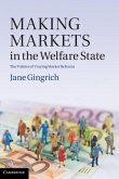 Making Markets in the Welfare State (eBook, PDF)