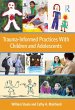 Trauma-Informed Practices With Children... - Bild 1