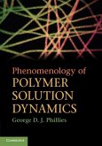 Phenomenology of Polymer Solution Dynamics (eBook, PDF)