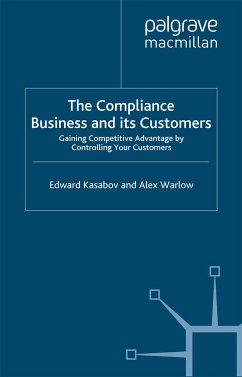 The Compliance Business and Its Customers (eBook, PDF) - Kasabov, E.; Warlow, A.