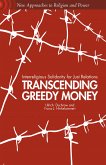 Transcending Greedy Money (eBook, PDF)