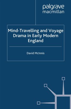 Mind-Travelling and Voyage Drama in Early Modern England (eBook, PDF)