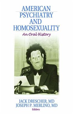 Cover American Psychiatry and Homosexuality (eBook, PDF)
