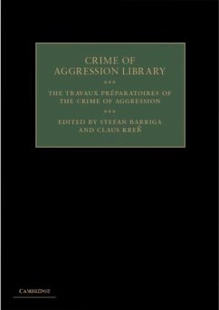 Travaux Preparatoires of the Crime of Aggression (eBook, PDF)